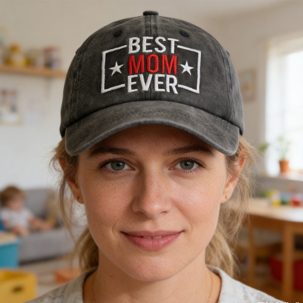 Best Mom Ever Embroidered Baseball Cap - Adjustable Cotton Hat